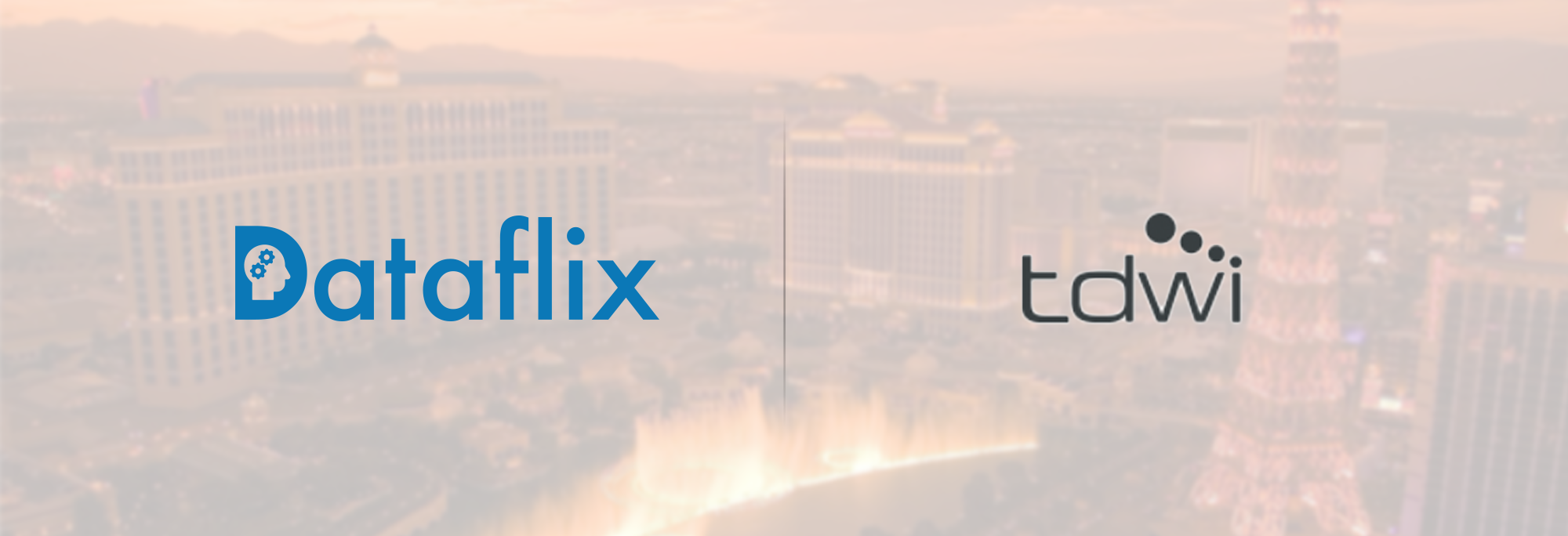Join us at TDWI Strategy Summit in Las Vegas Dataflix